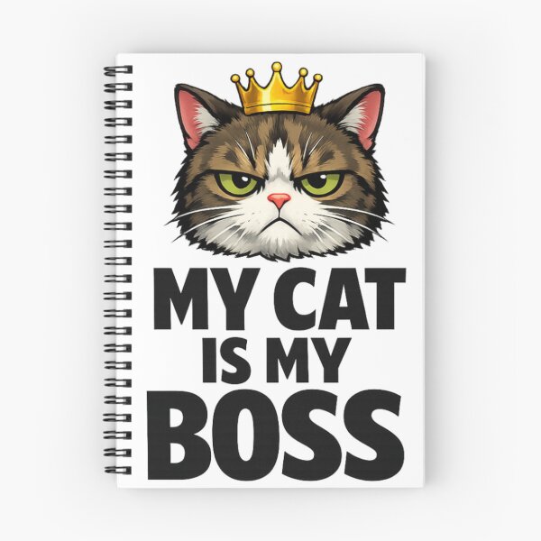 Item preview, My Cat Is My Boss Funny Sarcastic Cat Owner Meme Crown Cat Humor designed and sold by Ladys-Gents.
