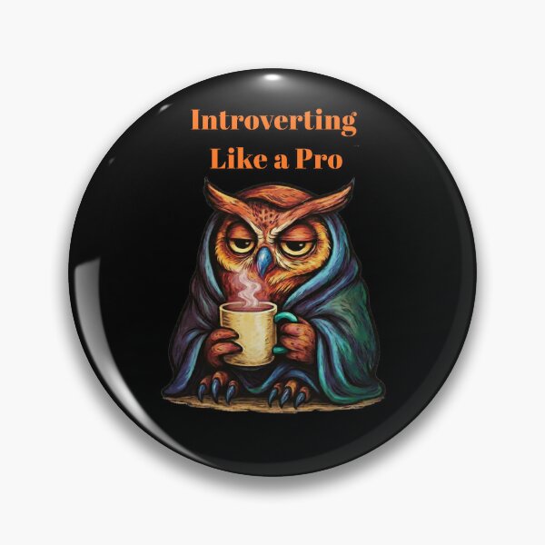 Item preview, Introverting Like a Pro – Cozy Owl with Coffee | Funny Introvert Design designed and sold by Aquarius-club.