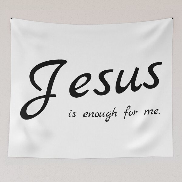 Item preview, Jesus Is Enough For Me designed and sold by threadsjam.