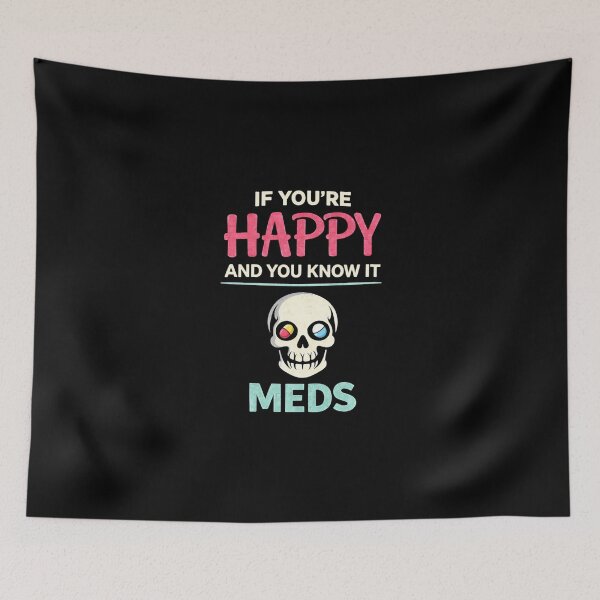 Item preview, Happy Meds Skull Funny Mental Health Shirt Dark Humor Anxiety Meme designed and sold by VibeOffline Studio.