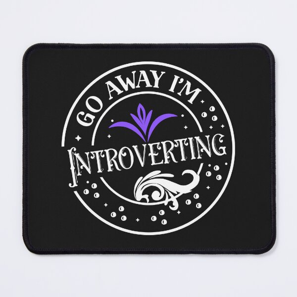 Item preview, Go Away I’m Introverting – Gentle Floral Introvert Quote designed and sold by Aquarius-club.