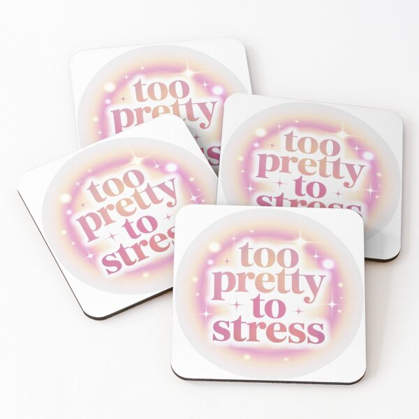 Item preview, Too Pretty To Stress designed and sold by KAVRAO.