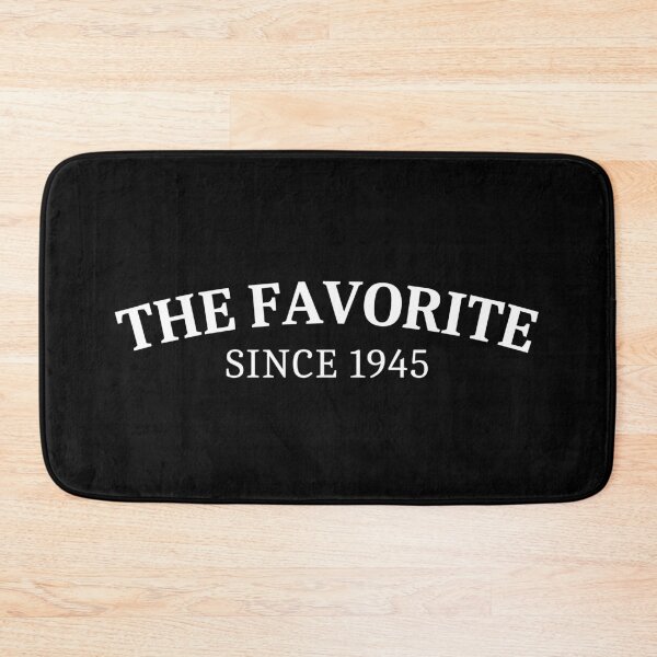 Item preview, The Favorite Since 1945 designed and sold by Sleepy Cat Design.