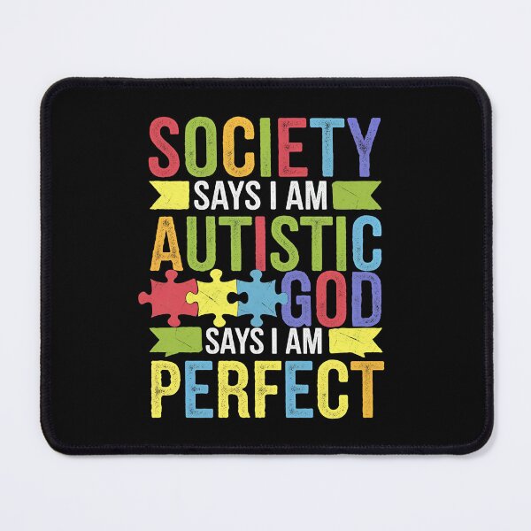 Item preview, Society Says I Am Autistic God Says I Am Perfect – Autism Awareness Puzzle Heart designed and sold by TrendPrinter.