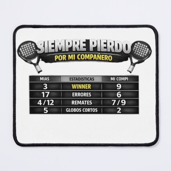 Item preview, I Always Lose Because of My Teammate designed and sold by padel-MR.