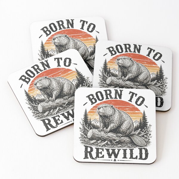 Item preview, Beaver Rewilding Born to Rewild designed and sold by will freed18.