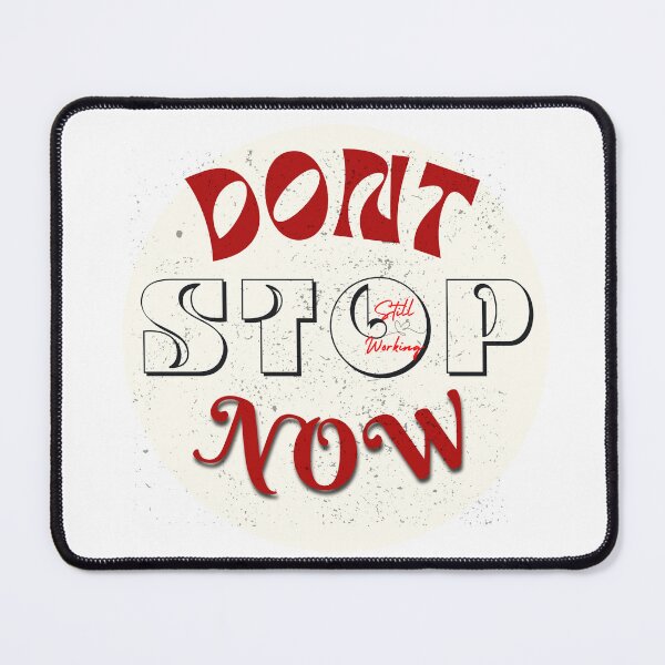 Item preview, Don’t Stop Now – Motivational Quote Typography Design designed and sold by BeLookU.