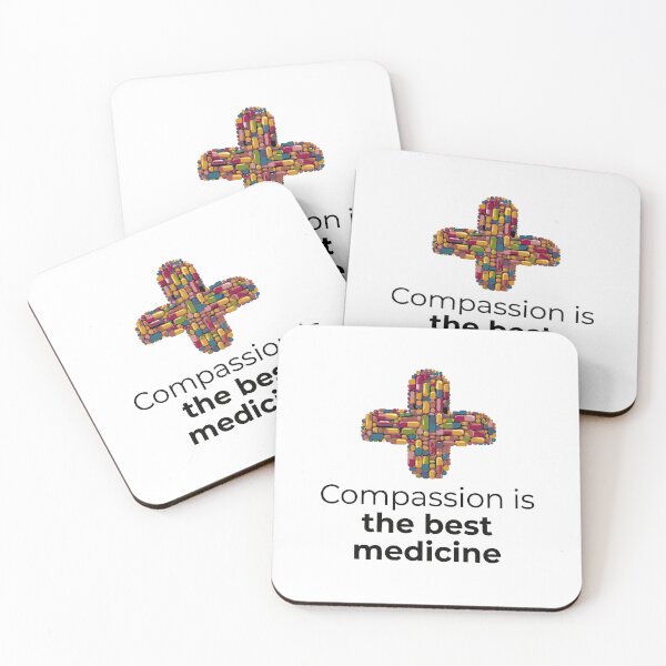 Item preview, Compassion Is the Best Medicine – Healthcare Quote Design designed and sold by AmoebaPress.