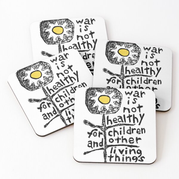 Item preview, War Is Not Healthy For Children And Other Living Things Anti-War designed and sold by DuneHaicna.