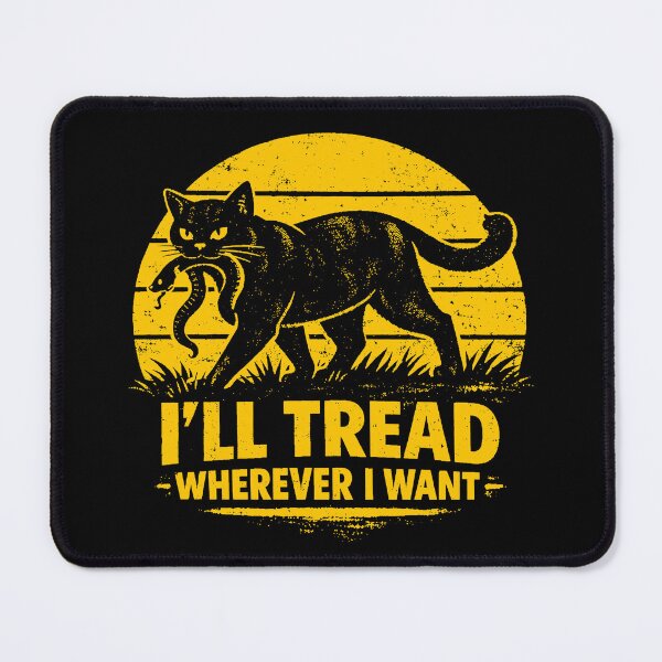 Item preview, I'Ll-Tread-Wherever-I-Want designed and sold by will freed18.