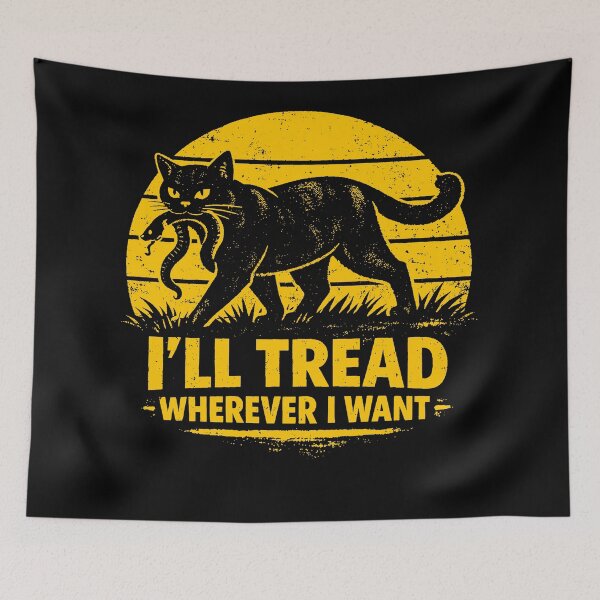 Item preview, I'Ll-Tread-Wherever-I-Want designed and sold by will freed18.