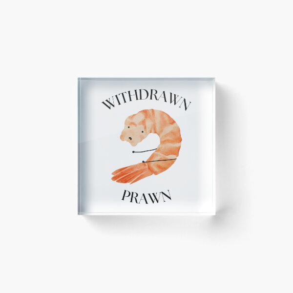 Item preview, The Withdrawn Prawn Funny designed and sold by viewonder.
