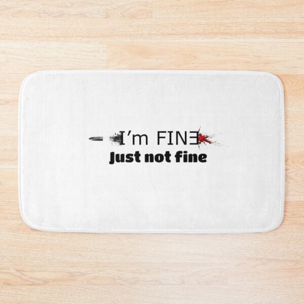 Item preview, I’m Fine, Just Not Fine – Minimalist Typography Design designed and sold by Shadryx.