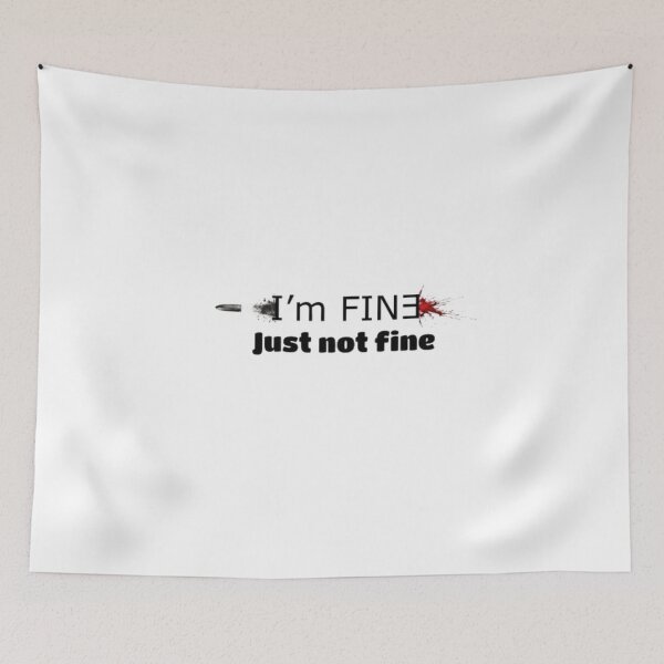Item preview, I’m Fine, Just Not Fine – Minimalist Typography Design designed and sold by Shadryx.