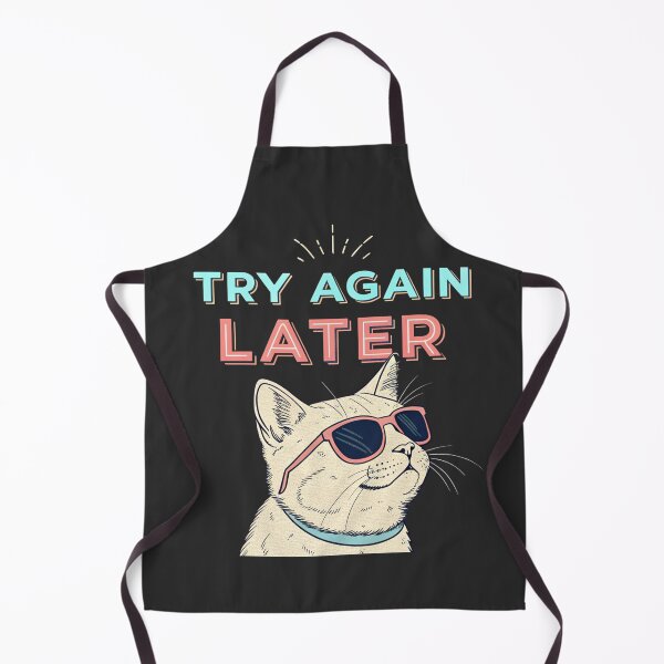 Item preview, Try Again Later Cat – Not Right Now designed and sold by Artiviose.