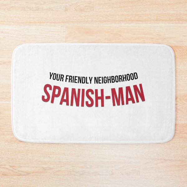Item preview, Your Friendly Neighborhood Spanish-Man designed and sold by Keep It DRY Studio.