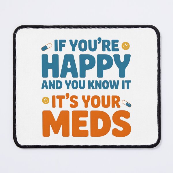 Item preview, If You're Happy And You Know It It's Your Meds – Glitch Prescription Collage Shirt designed and sold by ZyziowskyArt.