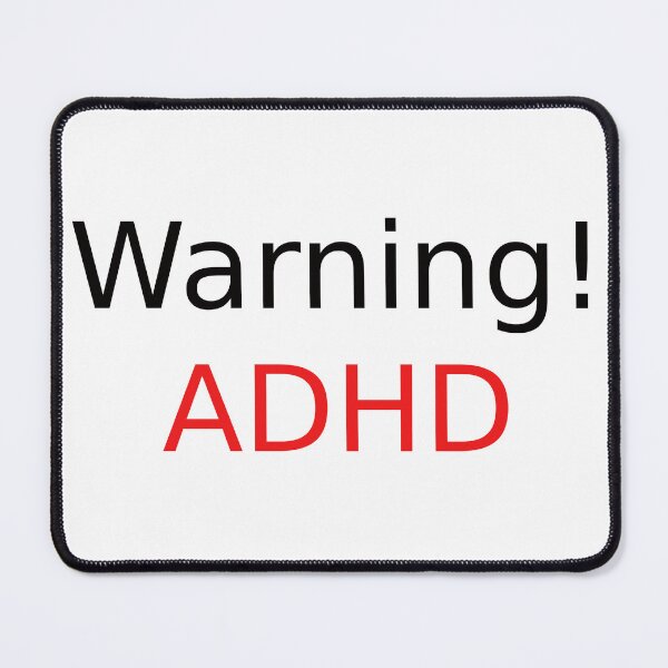 Item preview, Warning ADHD designed and sold by PRINTareto-d.