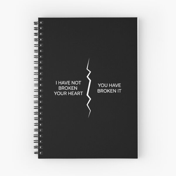 Item preview, I Have Not Broken Your Heart You Have Broken It Wuthering Heights Quote designed and sold by Fenay Designs.