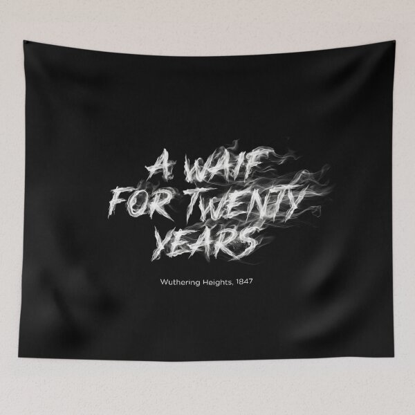 Item preview, A Waif For Twenty Years Wuthering Heights 1847 Smoke Typography designed and sold by Fenay Designs.