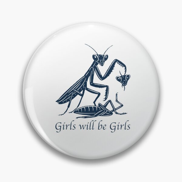 Item preview, Girls Will Be Girls  designed and sold by junewilliams96.