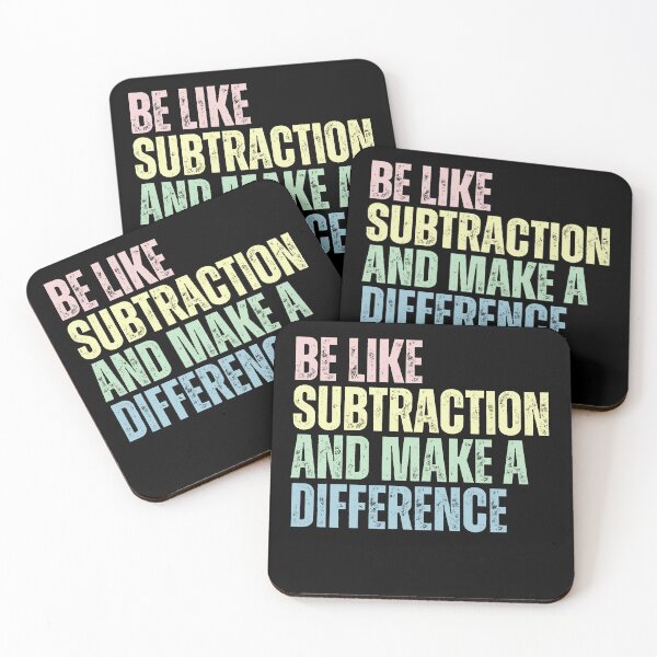 Item preview, Be Like Subtraction And Make A Difference Teacher Saying designed and sold by SkeletonsDanger.