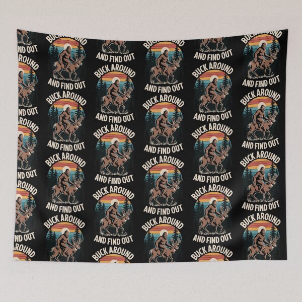 Item preview, Buck Around And Find Out designed and sold by Roy & Tiffany.