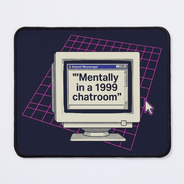 Item preview, Mentally In 1999 Chatroom designed and sold by Teeflex.