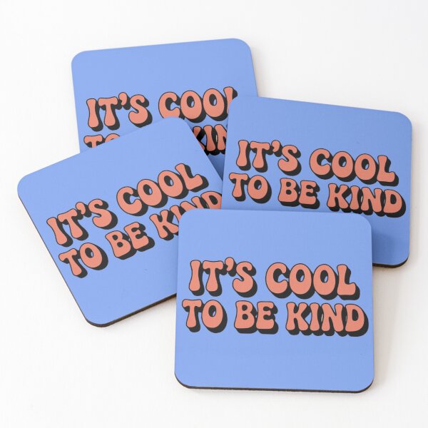 Item preview, It's Cool To Be Kind designed and sold by ZooStateofMind.