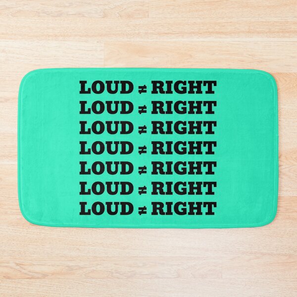 Item preview, LOUD ≠ RIGHT designed and sold by WakeNBake-Tees.