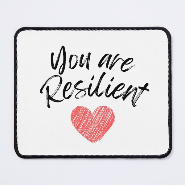 Item preview, You are Resilient designed and sold by DixieGirlStudio.