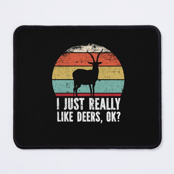 Item preview, Funny I Just Really Like Deers OK designed and sold by GabbyKash.