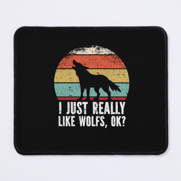 Item preview, Funny I Just Really Like wolfs OK designed and sold by GabbyKash.