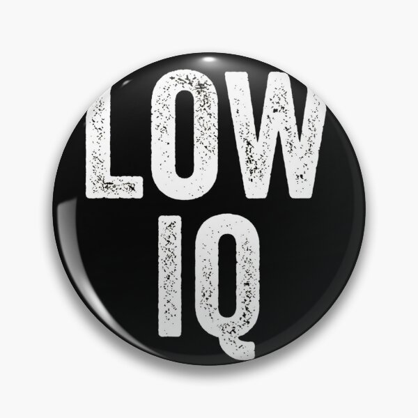 Item preview, Low IQ Funny Sarcastic Distressed Typography Graphic designed and sold by haitrieuic96.