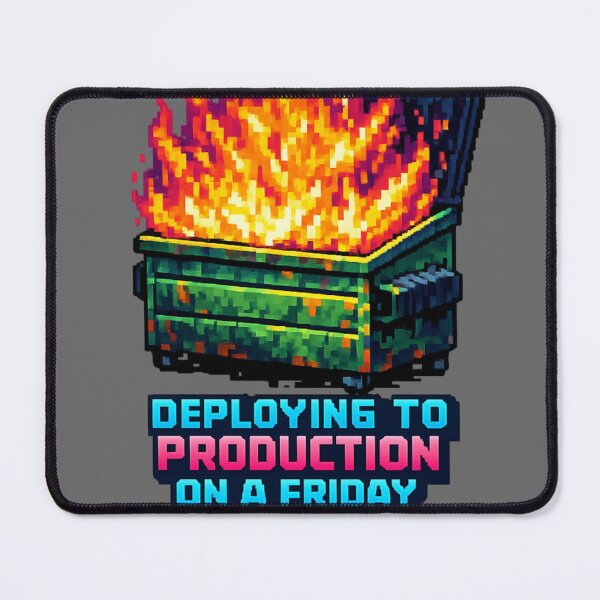 Item preview, Deploying To Production on Friday - 8 Bit Dumpster Fire designed and sold by Retro Mood Co.