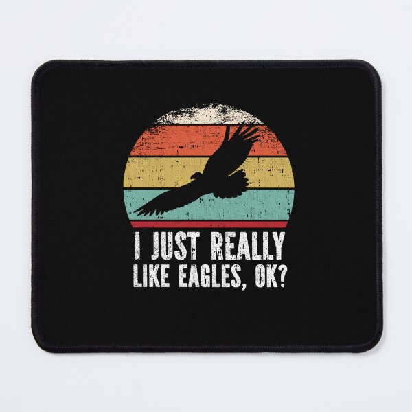 Item preview, Funny I Just Really Like Eagles OK designed and sold by GabbyKash.