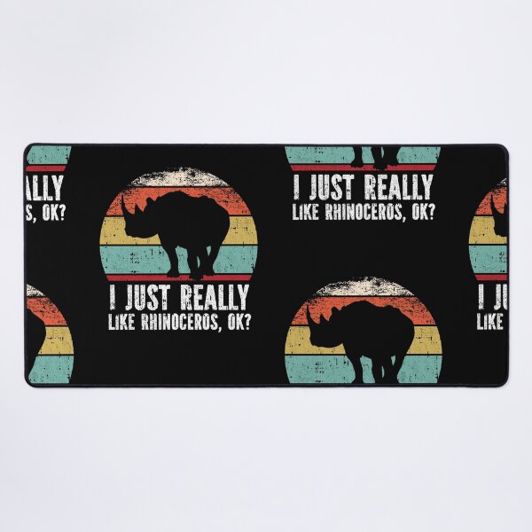 Item preview, Funny I Just Really Like Rhinoceros OK designed and sold by GabbyKash.