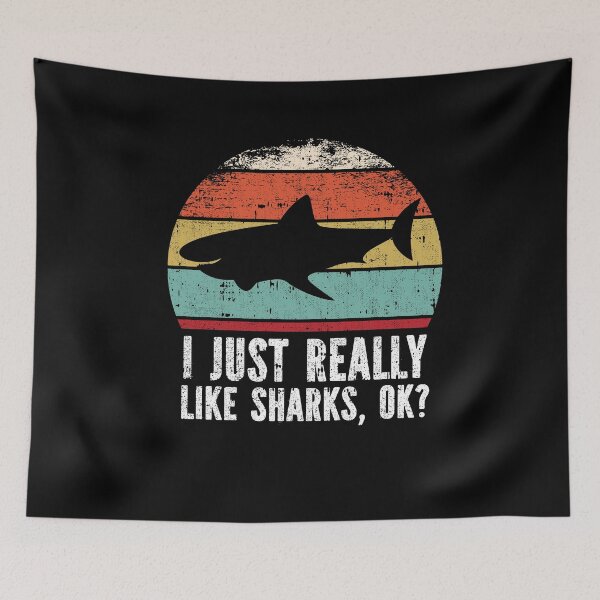 Item preview, Funny I Just Really Like Sharks OK designed and sold by GabbyKash.