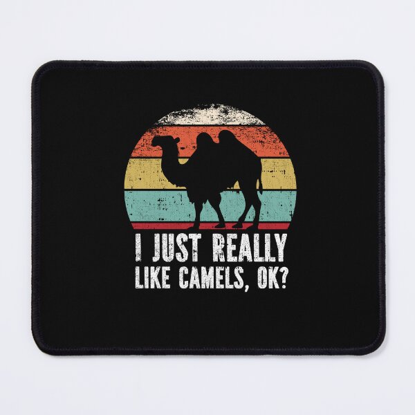 Item preview, Funny I Just Really Like Camels OK designed and sold by GabbyKash.