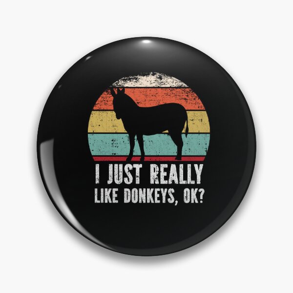Item preview, Funny I Just Really Like Donkeys OK designed and sold by GabbyKash.