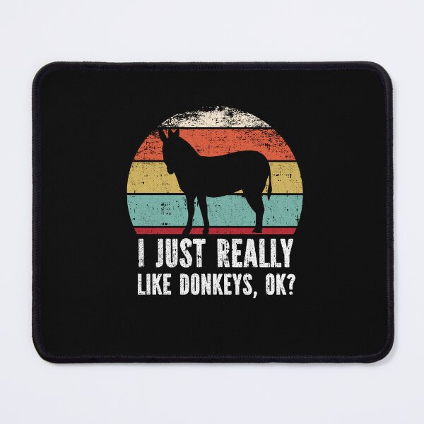 Item preview, Funny I Just Really Like Donkeys OK designed and sold by GabbyKash.
