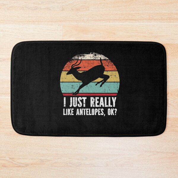 Item preview, Funny I Just Really Like Antelopes OK designed and sold by GabbyKash.