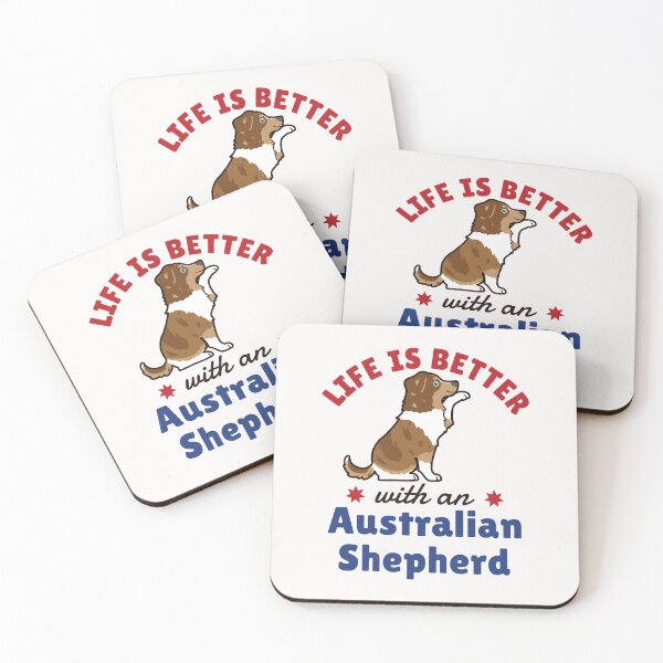 Item preview, Life Is Better With an Australian Shepherd designed and sold by jaygo.