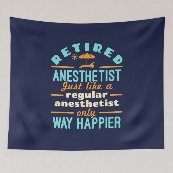 Item preview, Retired Nurse Anesthetist CRNA Way Happier designed and sold by jaygo.