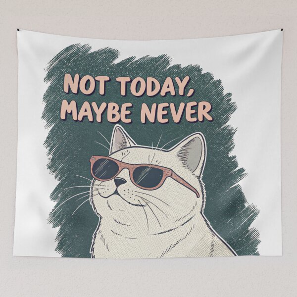 Item preview, Not Today Maybe Never Cat – Long-Term No designed and sold by Artiviose.