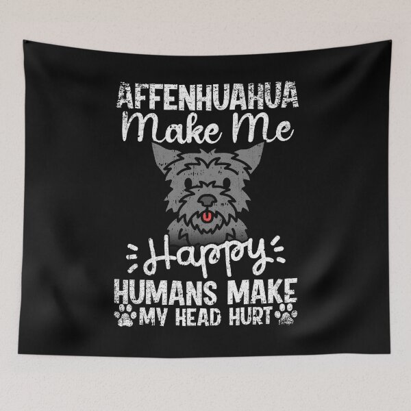 Item preview, Affenhuahua Make Me Happy Humans Make My Head Hurt Funny Humorous Dog Lovers designed and sold by CosmoKitsch.