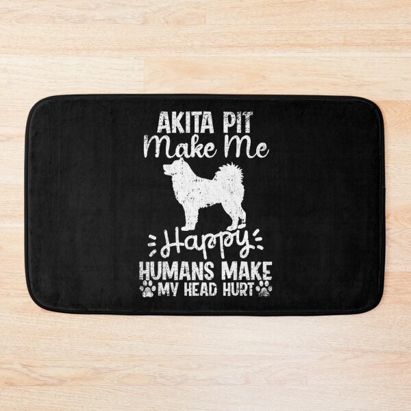 Item preview, Akita Pit Make Me Happy Humans Make My Head Hurt Funny Humorous Dog Lovers designed and sold by CosmoKitsch.