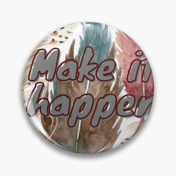 Item preview, Make It Happen Motivational Quote Feather Aesthetic Design designed and sold by PrataeAesthetics.