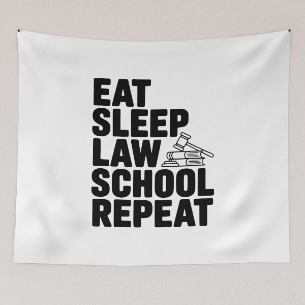 Item preview, Eat Sleep Law School Repeat designed and sold by Frank Ring.