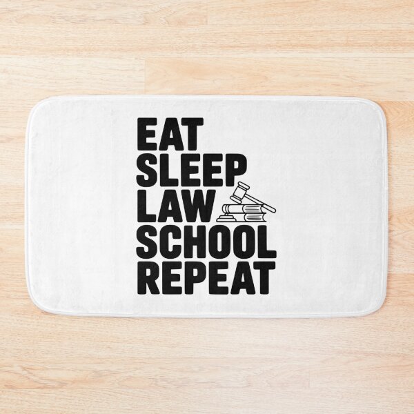 Item preview, Eat Sleep Law School Repeat designed and sold by Frank Ring.